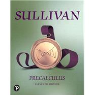 Precalculus Plus MyLab Math with eText -- 24-Month Access Card Package by Sullivan, Michael, 9780135240793