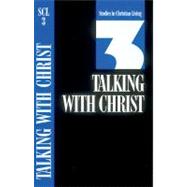 Talking With Christ Book 3 by NavPress, 9780891090793
