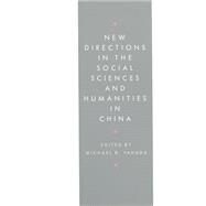 New Directions in the Social Sciences and Humanities in China by Yahuda, Michael B., 9781349080793