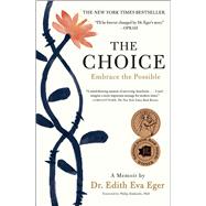 The Choice by Eger, Edith Eva, 9781501130793