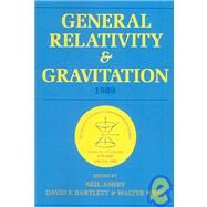 General Relativity and Gravitation, 1989: Proceedings of the 12th International Conference on General Relativity and Gravitation by Edited by Neil Ashby , David F. Bartlett , Walter Wyss, 9780521020794