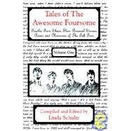 Tales of the Awesome Foursome by Schultz, Linda, 9780741420794