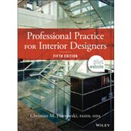 Professional Practice for Interior Designers, 5th Edition by Christine Piotrowski, 9781118090794