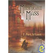 Midnight Mass by Wilson, F. Paul; Morris, Harry O., 9781587670794