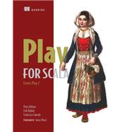 Play for Scala by Hilton, Peter; Bakker, Erik; Canedo, Francisco, 9781617290794
