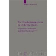 Die Erscheinungsform Des Chreistentums by Buntfuss, Markus, 9783110180794