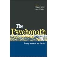 The Psychopath: Theory, Research, and Practice by Herv, Hugues; Yuille, John C., 9780805860795