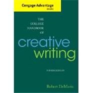 Cengage Advantage Books: The College Handbook of Creative Writing by DeMaria, Robert, 9780840030795