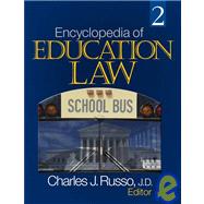 Encyclopedia of Education Law by Charles J. Russo, 9781412940795