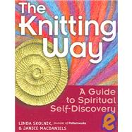 The Knitting Way by Skolnik, Linda, 9781594730795