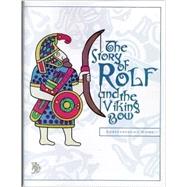 Story of Rolf and the Viking Bow Comprehension Guide by Fischer, Emily, 9781930710795
