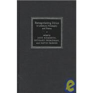 Renegotiating Ethics in Literature, Philosophy, and Theory by Edited by Jane Adamson , Richard Freadman , David Parker, 9780521620796