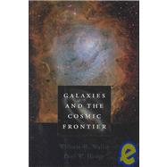 Galaxies and the Cosmic Frontier by Freud, Sigmund W., 9780674010796