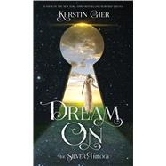 Dream On by Gier, Kerstin; Bell, Anthea, 9781627790796