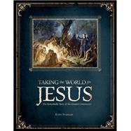 Taking the World for Jesus by Swanson, Kevin, 9781683440796