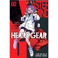 Heart Gear, Vol. 2 by Takaki, Tsuyoshi, 9781974740796
