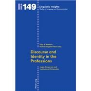 Discourse and Identity in the Professions by Bhatia, Vijay K.; Allori, Paola Evangelisti, 9783034310796