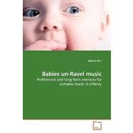 Babies Un-ravel Music by Ilari, Beatriz, 9783639160796