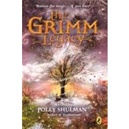 The Grimm Legacy by Shulman, Polly, 9780606230797