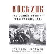 Ruckzug by Ludewig, Joachim; Zabecki, David T., 9780813140797
