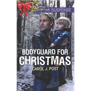 Bodyguard for Christmas by Post, Carol J., 9781335490797