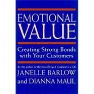 Emotional Value by BARLOW, JANELLEMAUL, DIANNA, 9781576750797