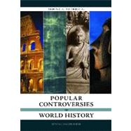 Popular Controversies in World History : 2000 B. C. E. to 1000 C. E. by Danver, Steven, 9781598840797