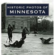 Historic Photos of Minnesota by Marks, Susan, 9781684420797