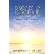 Discipleship and Discipline by Hicks, William H., 9781973670797