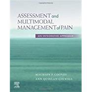 Assessment and Multimodal Management of Pain by Cooney, Maureen; Quinlan-colwell, Ann, 9780323530798