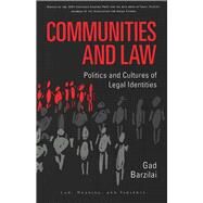 Communities And Law by Barzilai, Gad, 9780472030798