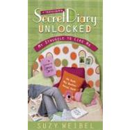 Secret Diary Unlocked My Struggle to Like Me by Weibel, Suzy; Gresh, Dannah K., 9780802480798