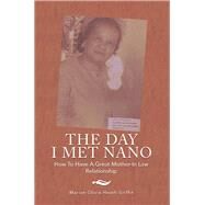 The Day I Met Nano by Griffin, Marian Olivia Heath, 9781796070798
