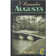 I Remember Augusta by Towle, Mike, 9781581820799