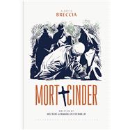 Mort Cinder by Breccia, Alberto; Oesterheld, Hctor Germn, 9781683960799