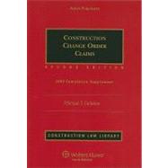 Construction Change Order Chains : Cumulative Supplement by Callahan, Michael T., 9780735580800