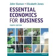 Essential Economics for Business by Sloman, John; Jones, Lizzy, 9781292000800