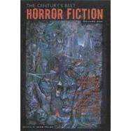 The Century's Best Horror Fiction 1901-1950 by Pelan, John, 9781587670800