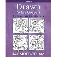 Drawn to the Gospels by Sidebotham, Jay, 9781640650800