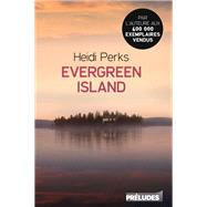 Evergreen Island by Heidi Perks, 9782253080800