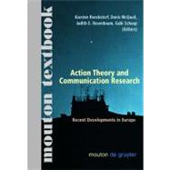 Action Theory and Communication Research by Renckstorf, Karsten; McQuail, Denis; Rosenbaum, Judith E.; Schaap, Gabi, 9783110180800
