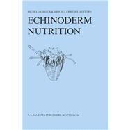 Echinoderm Nutrition by Jangoux,Michel, 9789061910800