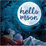 Hello, Moon by Turk, Evan; Turk, Evan, 9781534400801