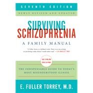Surviving Schizophrenia by Torrey, E. Fuller, M.D., 9780062880802