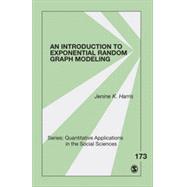 An Introduction to Exponential Random Graph Modeling by Harris, Jenine K., 9781452220802