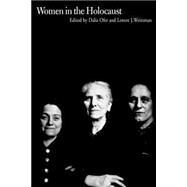 Women in the Holocaust by Edited by Dalia Ofer and Lenore J. Weitzman, 9780300080803