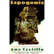 Sapogonia by CASTILLO, ANA, 9780385470803