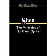 The Principles of Nonlinear Optics by Shen, Y. R., 9780471430803