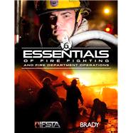 Essentials of Fire Fighting and Fire Department Operations by IFSTA, 9780133140804