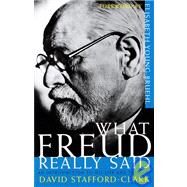 What Freud Really Said An Introduction to His Life and Thought by STAFFORD-CLARK, DAVID, 9780805210804
